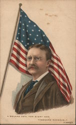 A Square Deal for Every Man - Theodore Roosevelt in from of American Flag Postcard