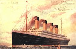 White Star Line R.M.S. Olympic and Titanic, The Largest Steamer In The World Postcard