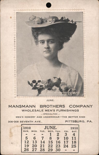 Advertisement and calendar, Mansmann Brothers Company, Wholesale Men's Furnishings 1910 Pittsburgh Pennsylvania