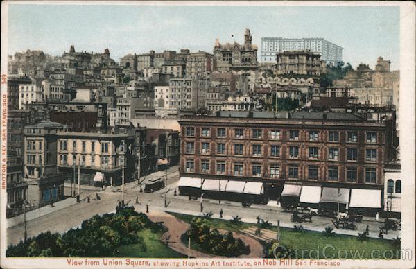View from Union Square Showing Hopkins Art Institute on Nob Hill San Francisco California