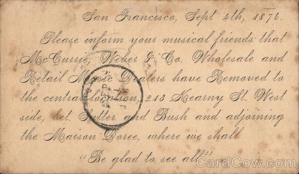 1876 Notice of relocation of MacCurrie, Weber, & Co. Wholesale and Retail Music Dealers San Francisco