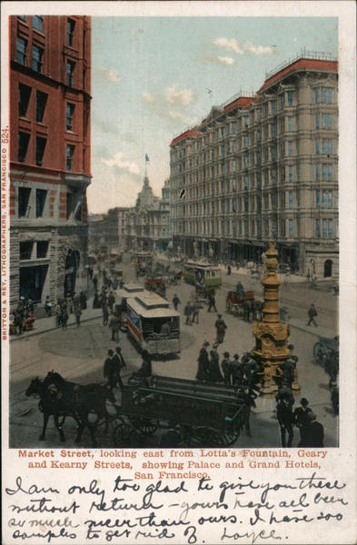 Market Street, looking east from Lotta's Fountain, Geary and Kearny Streets, showing Palace and Grand Hotels