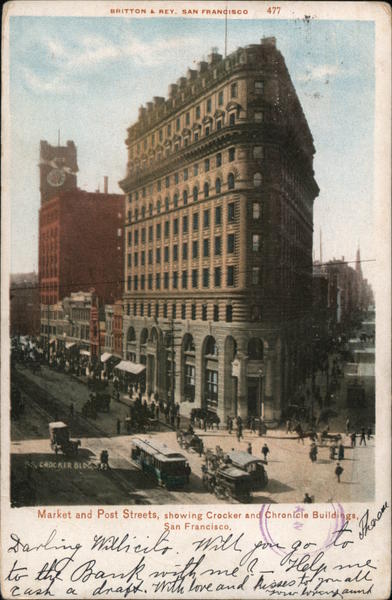 Market and Post Streets showing Crocker and Chronicle Buildings, San Francisco California