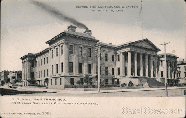 U.S. Mint before the earthquake disaster of April 18, 1906 San Francisco California