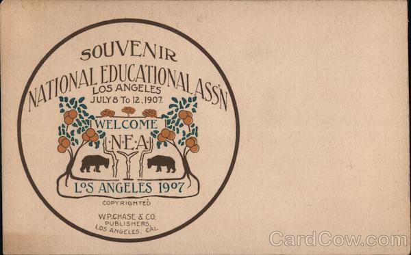 Souvenir National Educational Ass'n July 8 to 12, 1907 Los Angeles California
