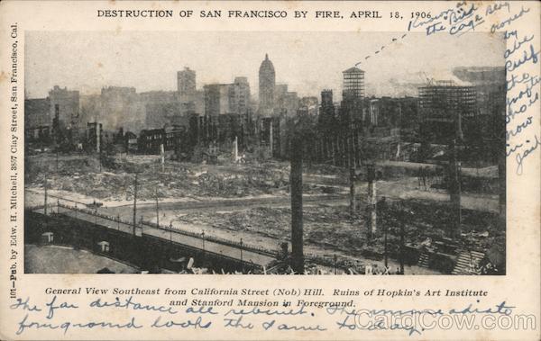 Destruction of San Francisco by Fire April 18, 1906 California