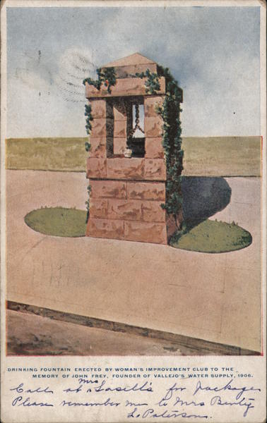 Drinking fountain, memory of John Frey, Founder of Vallejo's water supply 1906 California