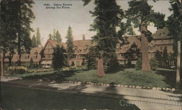 Tahoe Tavern among the Pines. Tahoe Pines California