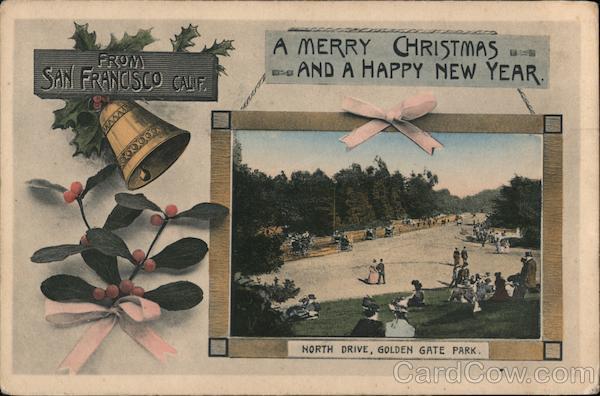 North Drive, Golden Gate Park, A Merry Christmas and a Happy New Year San Francisco California