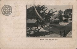 El Pizmo Company. Back yard of the inn. Pismo Beach, CA Postcard Postcard Postcard