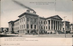U.S. Mint before the earthquake disaster of April 18, 1906 Postcard