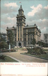 Hall of Justice Wrecked by Earthquake and Destroyed by Fire April 18, 1906 Postcard