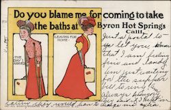 Byron Hot Springs Do you blame me for coming to take the baths. Before and after picture California Postcard Postcard Postcard