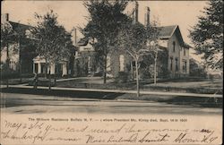 The Milburn Residence - Where President McKinley Died Sept. 14, 1901 Postcard