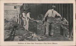 Builders of New San Francisco - The brick mason. California Postcard Postcard Postcard
