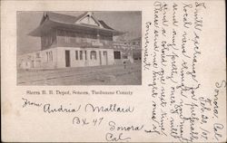 Sierra R.R. Depot Sonora, CA Postcard Postcard Postcard