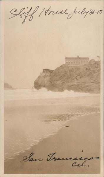 Cliff House July 30, 1915 San Francisco California