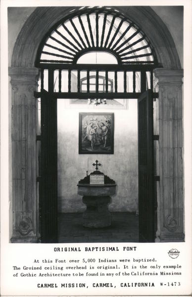 Original Baptismal Font, Carmel Mission California