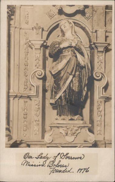 Our Lady of Sorrows - Mission Dolores San Francisco California