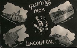 Greetings From Lincoln, Cal. Postcard