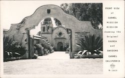Front View of Carmel Mission showing the Original Church and Gardens Postcard
