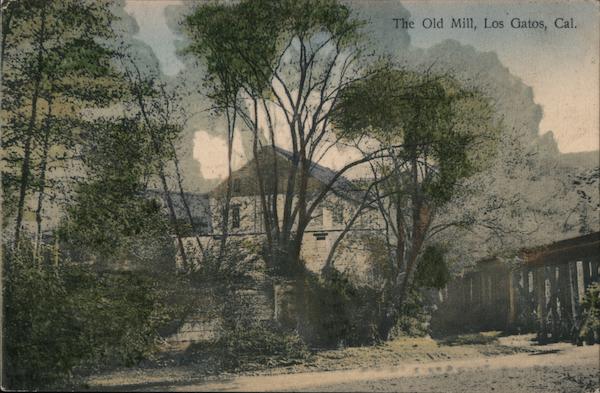 The Old Mill Los Gatos California