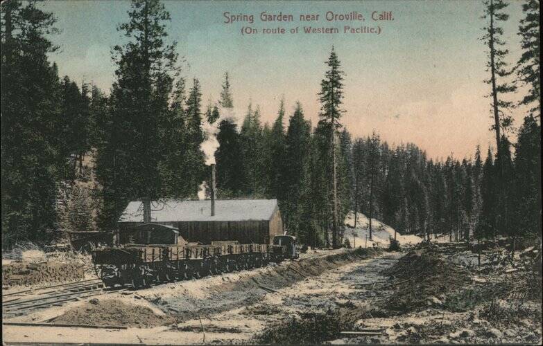 Spring Garden on Route of Western Pacific Oroville California