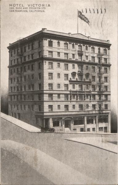 Hotel Victoria, Bush and Stockton Street San Francisco California