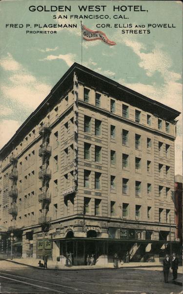 Golden West Hotel - Ellis & Powell Street San Francisco California