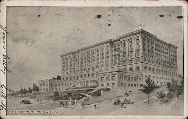 The Fairmont Hotel San Francisco California