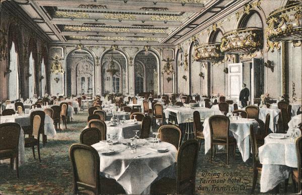 Dining Room, Fairmont Hotel San Francisco California