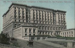 The Fairmont Hotel Under Management of Palace Hotel Company Postcard