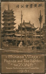 Chinese Village- Pagoda and Tea Garden "The Zone" San Francisco, CA 1915 Panama-Pacific International Exposition (PPIE) Postcard Postcard
