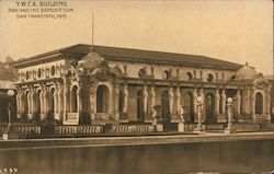 Y.W.C.A. Building - Pan-Pac International Exposition Postcard