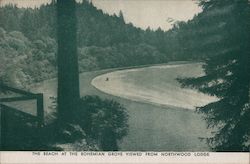 The Beach at Bohemian Grove Viewed from Northwood Lodge Monte Rio, CA Postcard Postcard Postcard