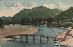 Russian River at Monte Rio, On the North Western Pacific Railroad Postcard