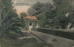 Luther Burbank's Old Home Postcard