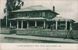Luther Burbank's New Home Postcard