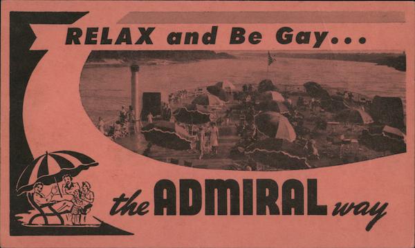 Relax and be gay the Admiral way. Largest River Excursion. St. Louis Missouri