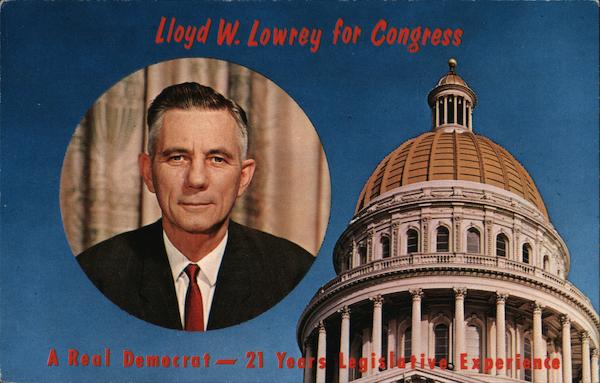 Lloyd W. Lowrey, Democrat for Congress 1962 Political
