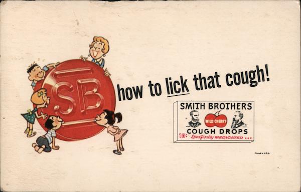 Smith Brothers Cough Drops - How to Lick that Cough! Poughkeepsie New York