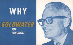 Why Goldwater for President. Postcard