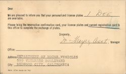 Department of Motor Vehicles. Personalized license plates are available Postcard