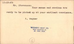 Wegner's Meat Co. Notice of moose and caribou ready for pick up. 10-14-64 Postcard