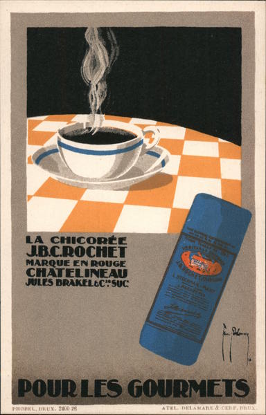 La Chicoree J.B.C. Rochet. Cup of coffee Advertising