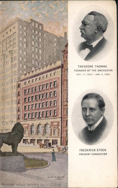 Theodore Thomas Orchestra Hall - Chicago. Theodore Thomas and Frederick Stock Illinois