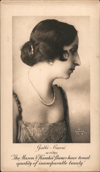 Galli-Curci The mason & Hamilin pianos have tonal quality of incomparable beauty.