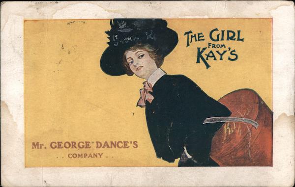 The girl from Kay's. Mr. George Dance's Company Advertising