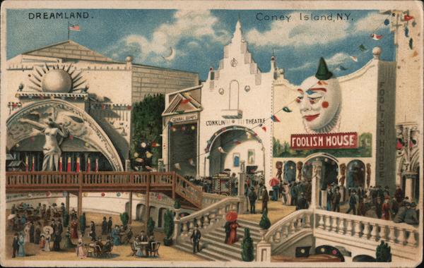 Dreamland, Coney Island, New York Amusement Parks