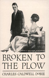 Broken To The Plow by Charles Caldwell Dobie Postcard